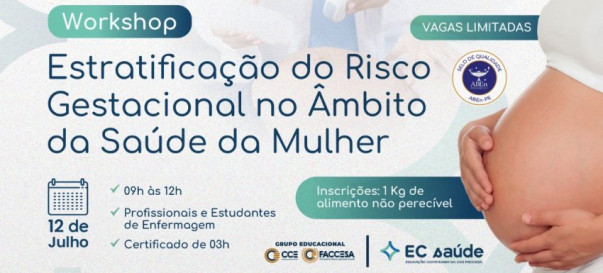 Workshop: Estratificação do Risco Gestacional no Âmbito da Saúde da Mulher
